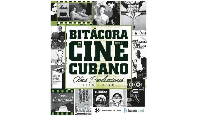 Presentarán tomo final de la “Bitácora de cine cubano”