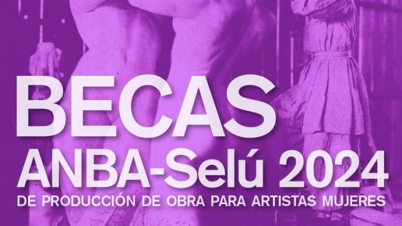 cartel Becas ANBA-Selú de producción de obra para artistas mujeres. 